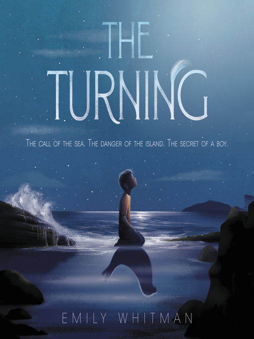 Title details for The Turning by Emily Whitman - Available
